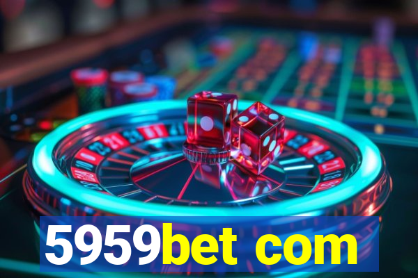 5959bet com